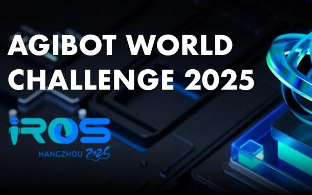 Long8龙八主办｜全球顶尖机器人赛事AgiBot World Challenge@IRO...